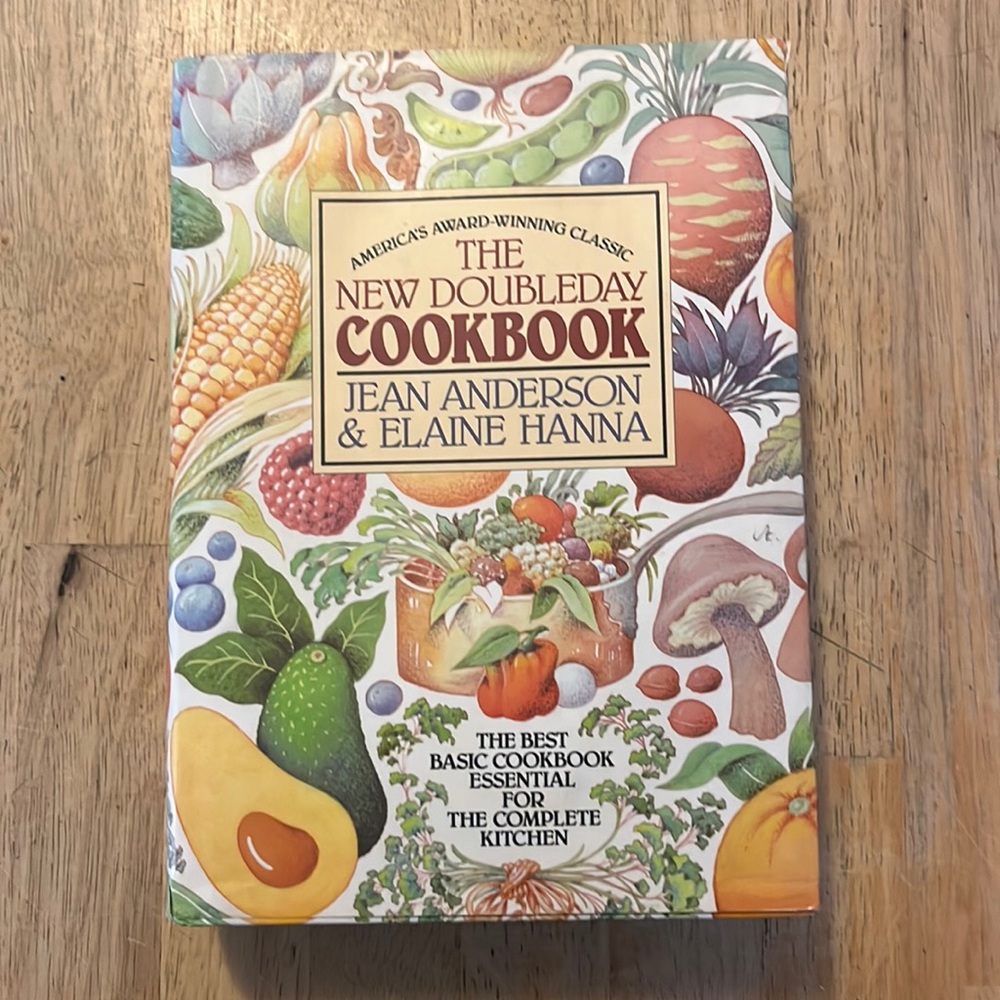 The New Doubleday Cookbook by Jean Anderson & Elaine Hanna